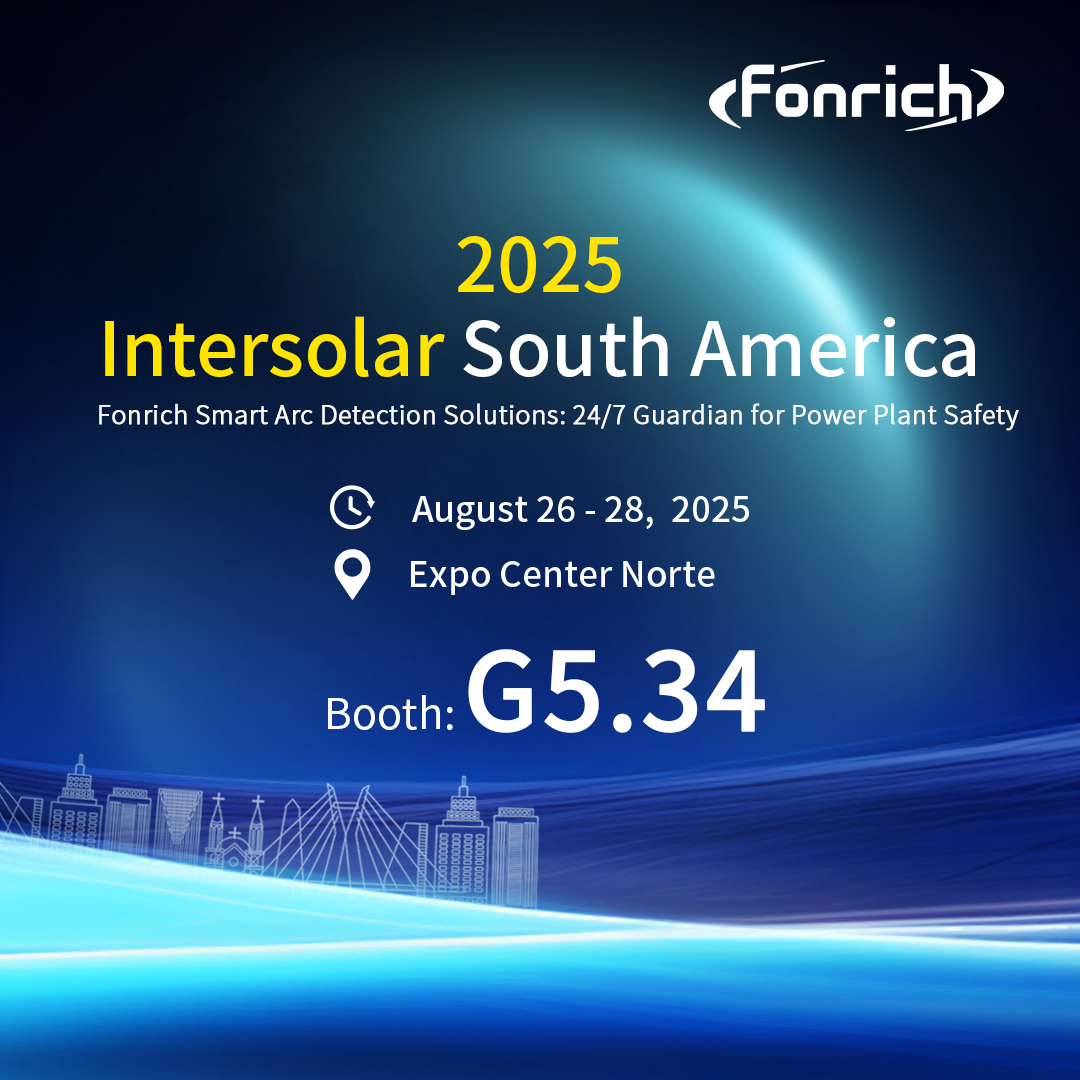 เข้าร่วม Fonrich ที่ Intersolar South America 2025 ในเซาเปาโล!